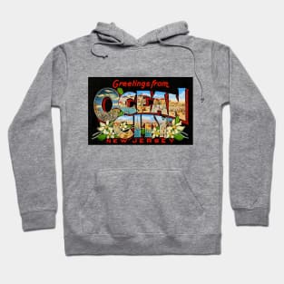 Greetings from Ocean City, New Jersey - Vintage Large Letter Postcard Hoodie